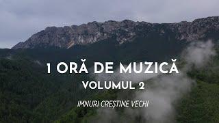 Colaj muzică creștină - 1 oră de imnuri creștine vechi | Lyrics | Volumul 2