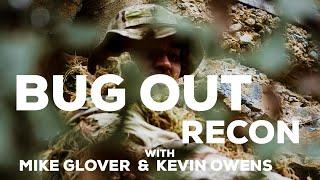 Bug Out Recon - With Green Berets Mike Glover and Kevin Owens