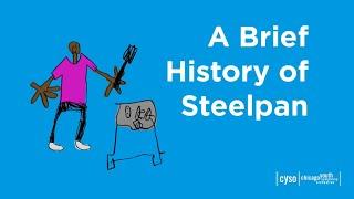 A Brief History of Steelpan