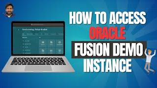 Oracle Fusion Cloud: Hands-on Demo Access - Siva Koya