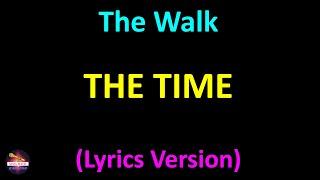 The Time - The Walk (Lyrics version)