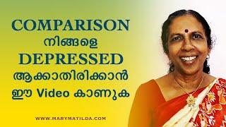 Are You Comparing Yourself to Others? Watch This | Self Help Malayalam | Dr. Mary Matilda