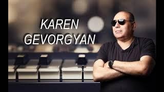 Karen Gevorgyan-Achqers pakem/Կարեն Գևորգյան-Աչքերս փակեմ