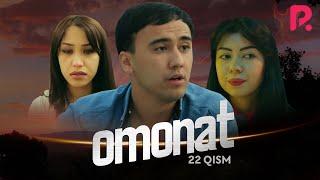 Omonat (o'zbek serial) | Омонат (узбек сериал) 22-qism