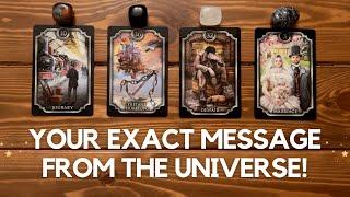 Your Exact Message From The Universe  🪐 | Pick a Card