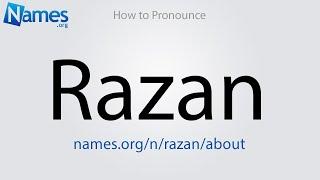 How to Pronounce Razan