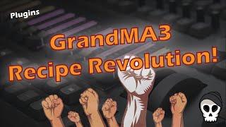 GrandMA3 Recipe Revolution