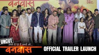 UNCUT - Vanvaas Official Trailer Launch | Nana Patekar, Sunny Deol, Anil Sharma, Utkarsh Sharma