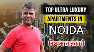 Top 6 Ultra  Luxury Apartments in Noida: Are They Worth the Hype? | Best Apartments in Noida