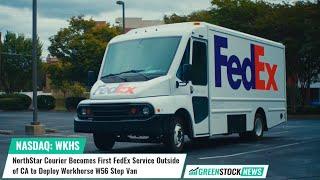 NorthStar Courier Becomes First FedEx Service Outside of CA to Deploy Workhorse ($WKHS) W56 Step Van