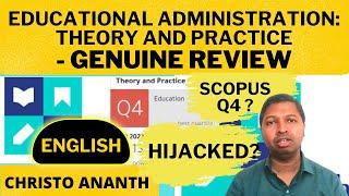 Christo Ananth - Educational Administration: Theory and Practice - Scopus - Genuine Review - English