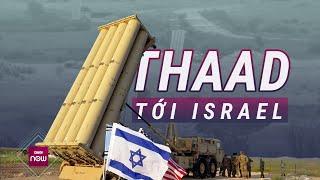 Hệ thống THAAD "vào vị trí", Israel chuẩn bị tập trận gần biên giới Lebanon | VTC Now