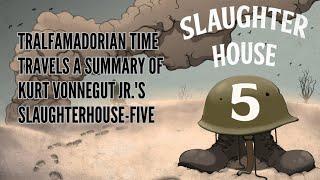 Tralfamadorian Time Travels A Summary of Kurt Vonnegut Jr 's Slaughterhouse Five