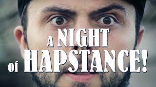 A Night of Hapstance!