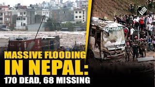 Incessant rainfall and landslides cause havoc in Nepal; 170 dead, 68 missing