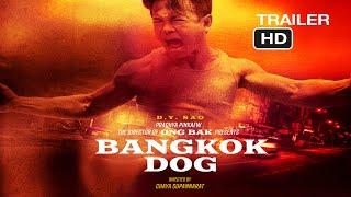 Bangkok Dog (2024) | Official Trailer