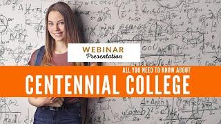 Centennial College: What You Need to Know