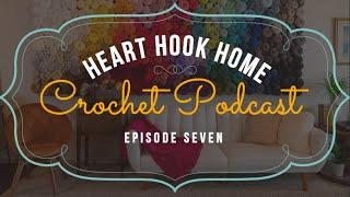 Heart Hook Home | What's on My Hook? | Podcast Episode 7