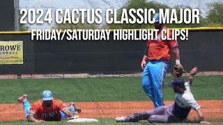 Friday/Saturday Highlights - 2024 Cactus Classic Major!