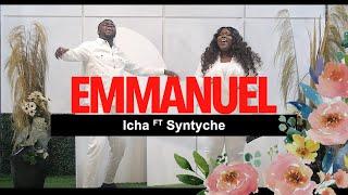 Icha kavons - EMMANUEL ft Syntyche Kasweka (Official music video)