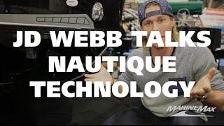 Professional Wakeboarder JD Webb Discusses Nautique G-Series Technology