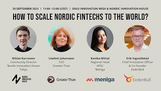 How to Scale Nordic Fintechs to the World? Panel at Oslo Innovation Week 2021