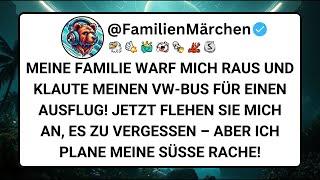 MEINE FAMILIE WARF MICH RAUS UND KLAUTE MEINEN VW BUS FÜR EINEN AUSFLUG! JETZT FLEHEN SIE MICH AN, E