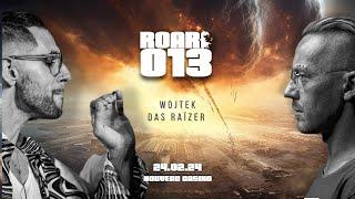 ROAR #013 : Wojtek vs. Das Raïzer