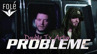 Double T ft. Artur - Probleme