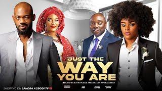 JUST THE WAY YOU ARE - TINA MBA, MICHEAL EJOR, SEGUN ARINZE, SANDRA AGBODI  2024 FULL NIGERIAN MOVIE