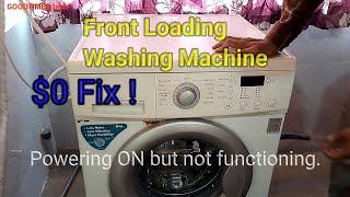 Front load washing machine powering ON but not working | How to fix.