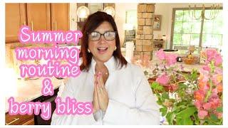 Days In The Life | my Summer morning routine & berry bliss