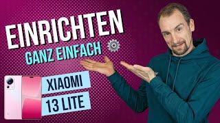 Xiaomi 13 Ersteinrichtung / erste Schritte