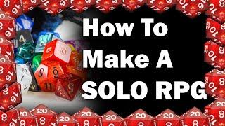 How To Make A Solo RPG