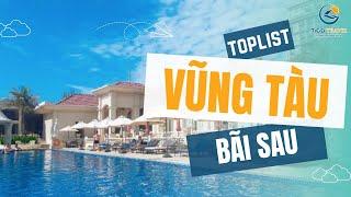 Tổng hợp Resort Vũng Tàu gần Bãi Sau đáng nghỉ dưỡng nhất | Tico Travel