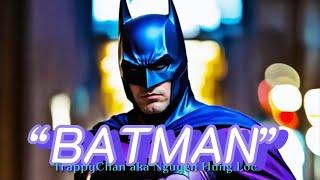 “BATMAN” TrappyChan aka Nguyen Hung Loc