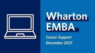 Wharton MBA Program for Executives - Career Support