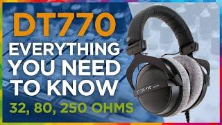 Beyerdynamic DT770: EVERYTHING you should know (32, 80, 250 ohms)