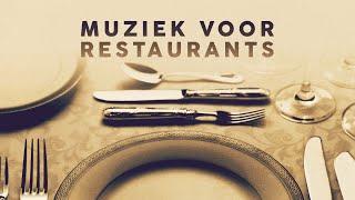 MUZIEK VOOR RESTAURANTS - Cool Playlist [Restaurant Music]