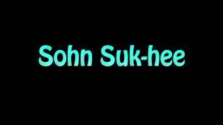 Learn How To Pronounce Sohn Suk hee