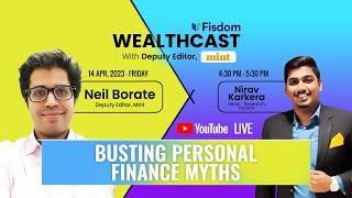 Busting Personal Finance Myths - Insights from Neil Borate, Deputy Editor of Mint