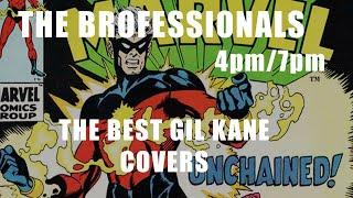 THE BROFESSIONALS:  The Best Gil Kane Covers!