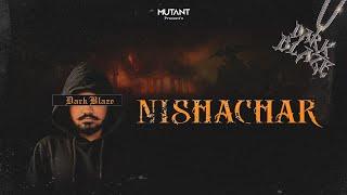 Mutant- Nishachar (Official video) | From "DarkBlaze"