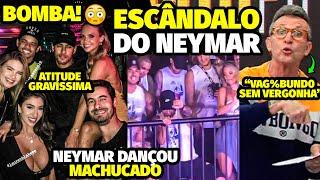 GRAVE! A $AFADEZA ESCANDALOSA DE NEYMAR LESIONADO NO CARNAVAL QUE FEZ NET0 FAZER ACUSAÇÃO SÉRIA