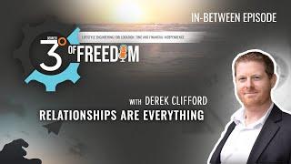 In-Between Episode: Relationships are Everything with Derek Clifford