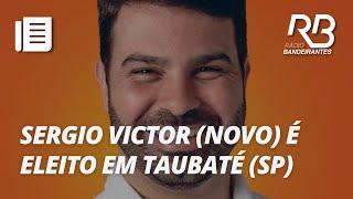 Sergio Victor (Novo) eleito prefeito de Taubaté (SP) | Band Eleições