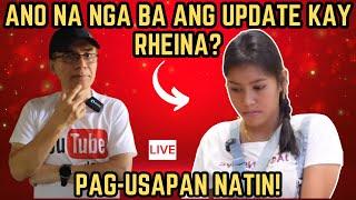 RHEINA ANO NA NGA BA ANG UPDATE? | PAG-USAPAN NATIN! | RP MAX VLOGS | KALINGAP RAB