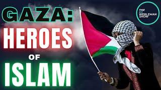 Gaza: Heroes of Islam