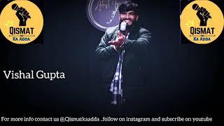 KAISI YE BEWAFAI H // POETRY BY // VISHAL GUPTA JI / 29 DEC QISMAT KA ADDA