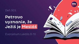 Evanjelium Lukáša 8-10 | Z Gerazéna Pán vyženie tisíce démonov, nasledovanie Ježiša | Deň #303